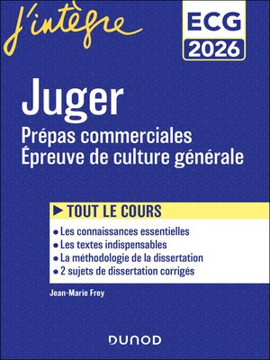cover image of Juger--Manuel--Prépas commerciales ECG--Epreuve de culture générale 2026